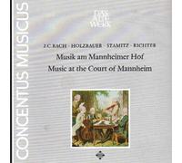 Music At The Court Of Mannheim: J.C. Bach & Others