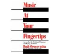 Music at Your Fingertips, A Da Capo Paperback Ann M. Lingg, Ruth Slenczynska (Auteur)
