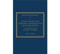 Music Books and Theatre in EighteenthCentury Exton - Timms Colin University of Birmingham UK - Taylor amp Francis Ltd - Livre en Anglais - Paperback Timms Colin University of Birmingham UKTimms Colin 