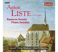 Anton Liste – Music by Anton Liste : Bassoon Sonata / Piano Sonatas (Waterhouse, Fong)