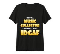 Music Collector IDGAF Rare CD Album Vinyl Record Collections T-Shirt Haut de Gamme