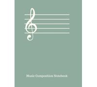 Music Composition Notebook - Blank Sheet Music, 12 Staves, 120 Pages, US Letter/8.5x11
