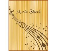 Music Composition Notebook: Blank Sheet Music Notebook with Clear Staff Lines | Music Manuscript Paper & Songwriting Journal for Notation Practice, ... Pages of Premium Staff Paper for Songwriters
