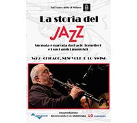 Music Dvd Storia Del Jazz (La): Vol. 2 - Chicago, New York E Lo Swing / Various