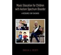Music Education For Children With Autism Spectrum Disorder