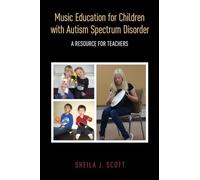 Music Education for Children with Autism Spectrum Disorder