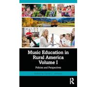 Music Education in Rural America: Policies and Perspectives (1)