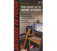 Music En Poche 57 Tout Savoir Sur Le Home Studio