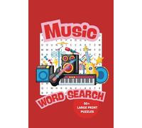 Music Enthusiast Word Search Puzzle Book: 50+ Puzzles with Easy-to-Read Print About Musical Instruments, Genres, Sounds and more - 6x9 Inches