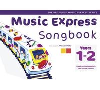 Music Express Songbook Years 1-2: All the Songs from Music Express: Written by Maureen Hanke, 2003 Edition, Publisher: A & C Black Publishers Ltd [Spiral-bound]