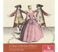 Music For Baroque Dances At Court And Theatre