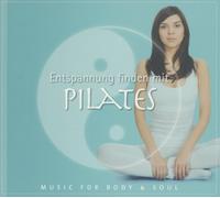 Music for Body & Soul - Entspannung Finden mit Pilates [Import]