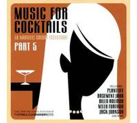 Music For Cocktails Part 5