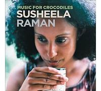 Susheela – Music for Crocodiles – avec DVD inclus