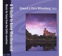 Witsenburg, Edward & Chris - Tribute to Anne MacDearmid: Music for Harp Form