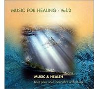 Music for Healing Volume 2