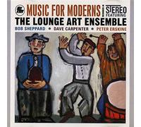 The Lounge Art Ensemble - Music for Moderns