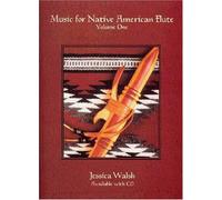 Music For Native American Flute - Volume One. Comprend CD