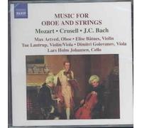Music for Oboe & Strings - Mozart, Crusell, J.C. Bach by Various Artists NEUF