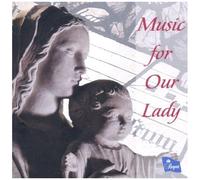 Music For Our Lady