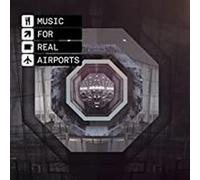 Music For Real Airports