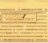 Music For Robots Volume 2