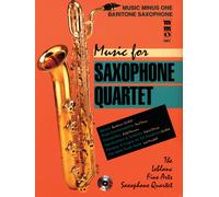 Music For Saxophone Quartet: Music Minus One Baritone Saxophone