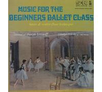 Music for The Beginners' Ballet Class (Vol. 1) (US [Import]