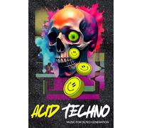 Music For The Jilted Generation - ACID TECHNO: Skull Composition Notebook For Music Lovers | Great Techno Music Lover Gift Idea Too!!!