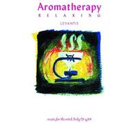 Music For The Mind, Body And Spirit - Aromatherapy 1