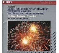Music for the Royal Fireworks / Water Music – Philips