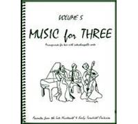 Music for Three, Vol. 5 - Late 19th & 20 Century Favorites - Keyboard or Guitar