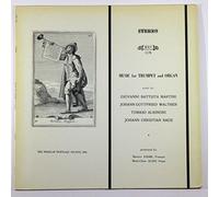 Music for Trumpet and Organ Works By Martini, Walther, Albinoni, and Bach
