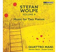 Stefan Wolpe Stefan Wolpe: Music for Two Pianos - Volume 8 (CD) Album