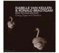 Isabelle Van Keulen & Brautigam – Edvard Grieg : Musique pour violon et piano – CD