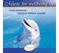 Compilation - Music for Wellbeing III [Import]