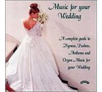 Music for Your Wedding - Music for Your Wedding