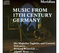 Music From 17th Century Germany by His Majesties Sagbutts (1991-10-08)