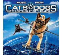 Music From Cats & Dogs: Revenge of Kitty Galore - Music from Cats & Dogs: Revenge of Kitty Galore