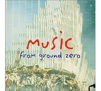 Music from Ground Zero [Import]