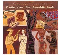 Music from the Chocolate Lands