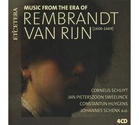 Music from the Era of Rembrandt Van Rijn