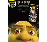 Music from the Movies : the animation collection (piano solo)