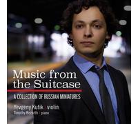 Music from The Suitcase : Une Sélection de Miniatures Russes. Kutik, Bozarth