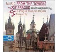 Music From the Towers of Prague by Prague Trumpet Players Ensemble
