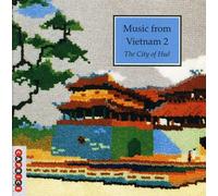 Music from Vietnam 2 - the City of Hué