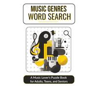 Music Genres Word Search - A Music Lover's Puzzle Book for Adults, Teens, & Seniors: 50+ Easy to Read Word Find Puzzles Featuring Rock, Pop, ... Holidays and Free Time | 6 x 9 in. 110 pages