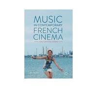 Music In Contemporary French Cinema