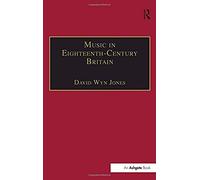 Music In Eighteenth-Century Britain