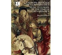 Music in Europe at the Time of the Renaissance
